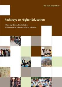 Pathways to Higher Education: A Ford Foundation Global Initiative for Promoting Inclusiveness in Higher Education