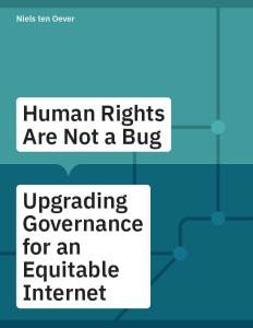 Cover of the Human Rights Are Not a Bug research report