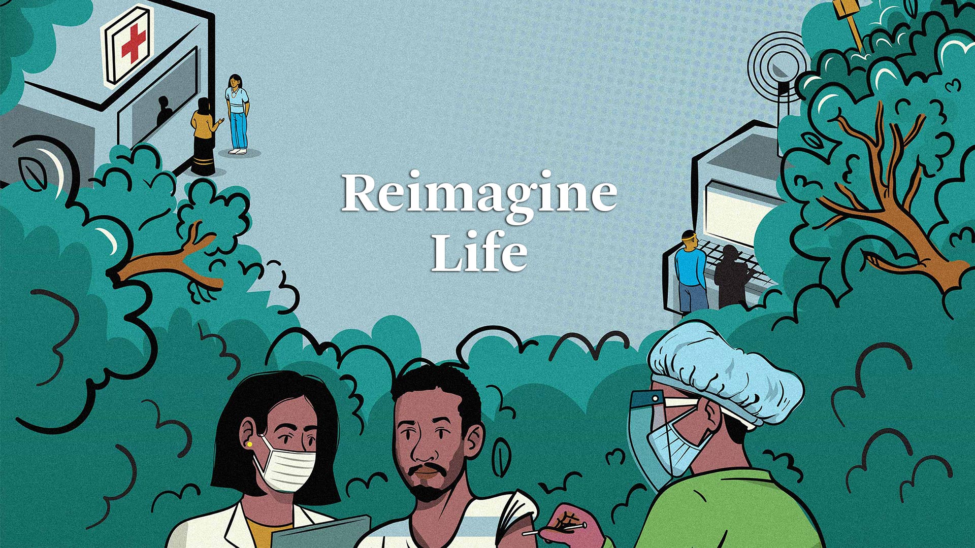 An illustration shows "Reimagine Life" text at the top. Two people are in the foreground, wearing masks and looking forward. In the background, medical facilities are nestled among green trees.