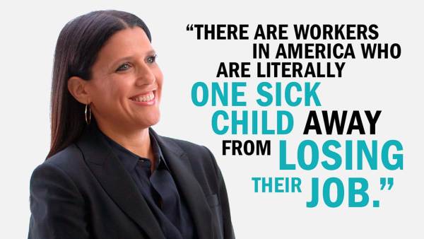 Dina Bakst has long black hair and wears a black blouse, blazer, and hoop earrings. Next to her is copy reading, "There are workers in America who are literally one sick child away from losing their job."