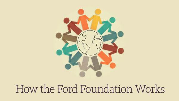 Text: "How the Ford Foundation Works" with a graphic of people around an illustration of the globe.