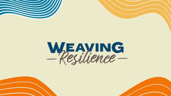 Text: Weaving Resilience