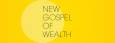 New Gospel of Wealth.