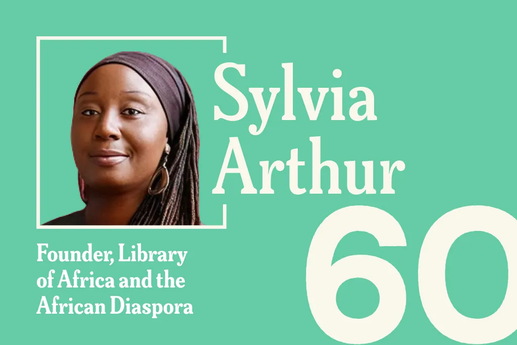 A teal promotional graphic featuring a headshot of Sylvia Arthur, Founder of the Library of Africa and the African Diaspora, with the number "60" displayed in large white text across the bottom right.