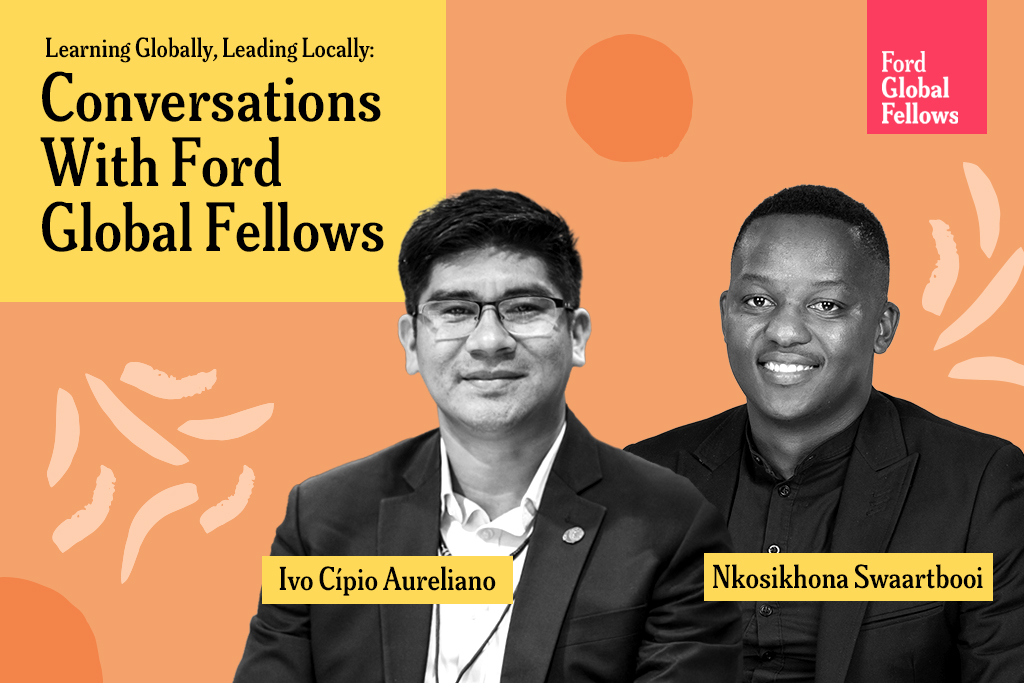 A promotional banner with an orange background and a yellow title box reading "Learning Globally, Leading Locally: Conversations With Ford Global Fellows." It features two men's headshots: Ivo Cipio Aureliano (left) and Nkosikhona Swaartbooi (right).