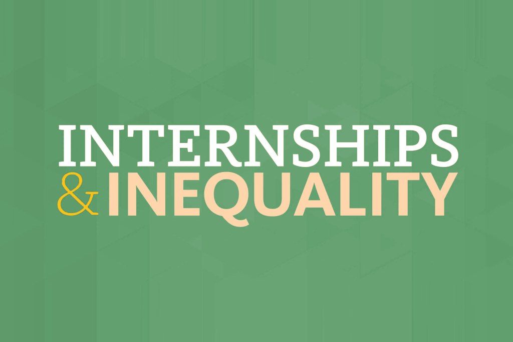 "Internships & Inequality" typographic image against a green background