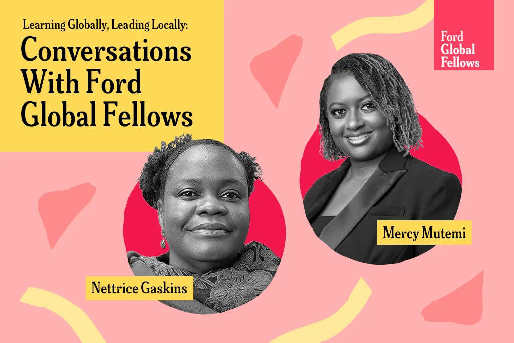 A promotional banner with a pink background and a yellow title box reading "Learning Globally, Leading Locally: Conversations With Ford Global Fellows." It features two women's headshots: Nettrice Gaskins (left) and Mercy Mutemi (right).