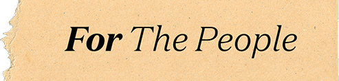 Strip of parchment paper with the words "For The People"