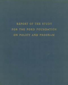 "Report of the Study for the Ford Foundation on Policy and Program" written in gold lettering on a blue/grey background